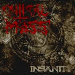 Critical Mass (PL) : Insanity